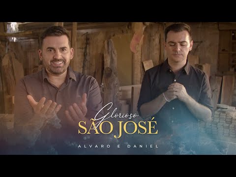 Alvaro & Daniel – Glorioso São José