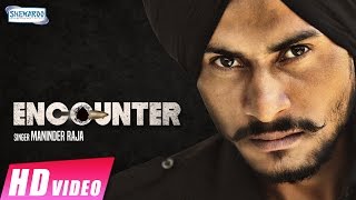 Encounter – Maninder Raja