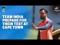 Team India Sweat it Out in the Nets Ahead of the 2nd Test | SA v IND