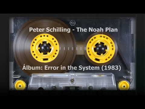 Peter Schilling - The Noah Plan (1983)