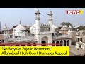 Allahabad High Court: No Stay On Puja In Basement | Gyanvapi Case | NewsX