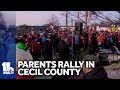 Parents rally against education cuts in Cecil County