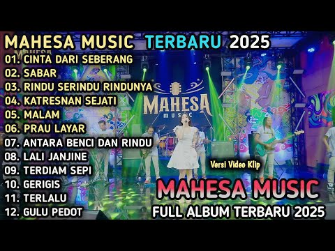 CINTA DARI SEBERANG - Faris Kendang Ft Intan Afifah - SABAR - MAHESA MUSIC FULL ALBUM TERBARU 2025