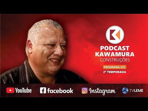 Podcast 035 - Hoje, nosso convidado é o Engenheiro Gil Silva falando sobre a parceria com a Kawamura