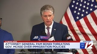 AG Bondi threatens McKee over immigration policies