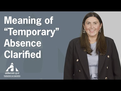 Meaning of “temporary” absence clarified 