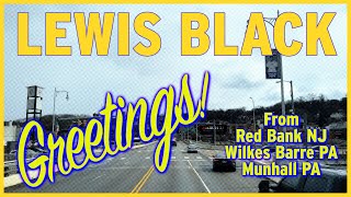 Lewis Black | Greetings from Red Bank NJ, Wilkes-Barre PA, Munhall PA (2024)