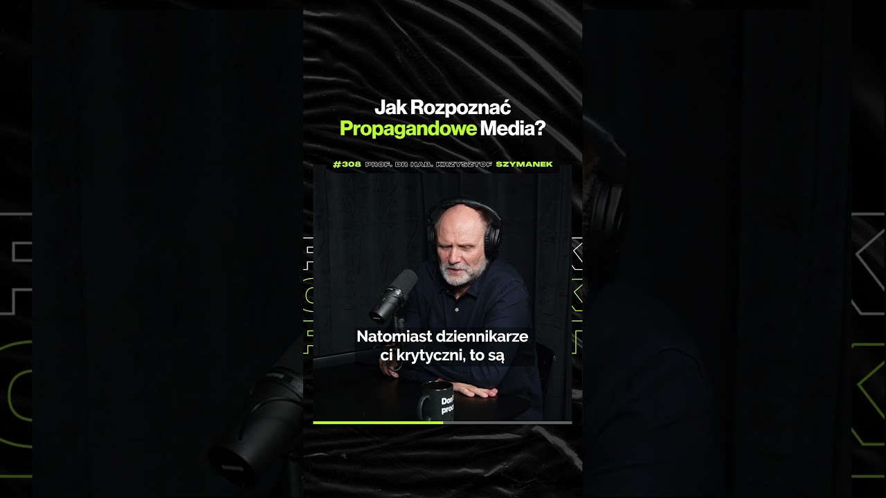 Jak Rozpoznać Propagandowe Media? – ft. prof. Krzysztof Szymanek