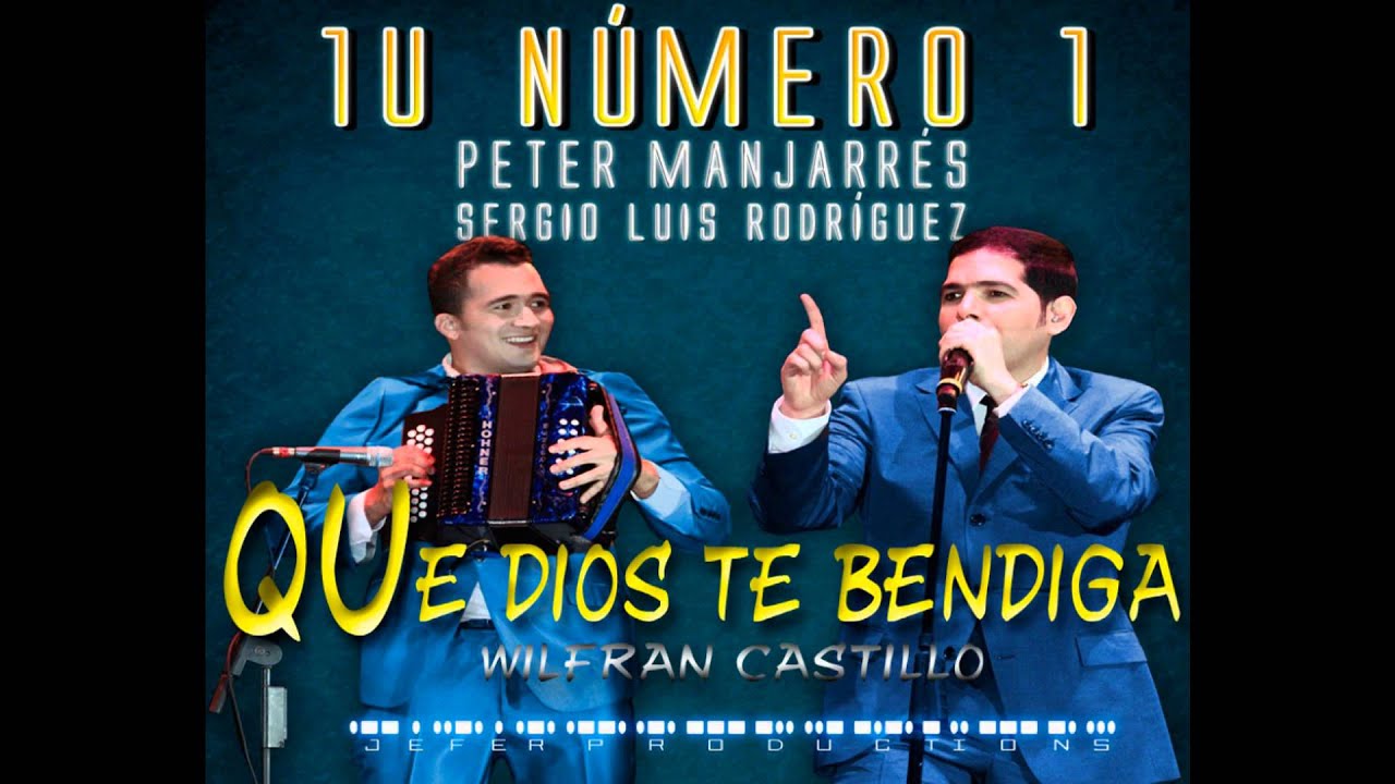 QUE DIOS TE BENDIGA PETER MANJARRES YouTube