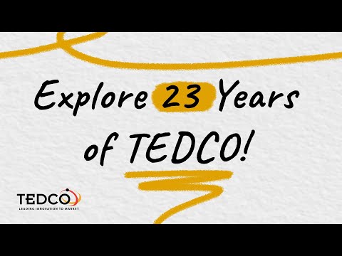Watch TEDCO’s 23rd Anniversary video highlighting the historical achievements and success stories from the organization since 1998.