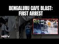 Rameshwaram Cafe Blast | Alleged Accomplice Of Main Suspect In Bengaluru Cafe Blast Case Detained
