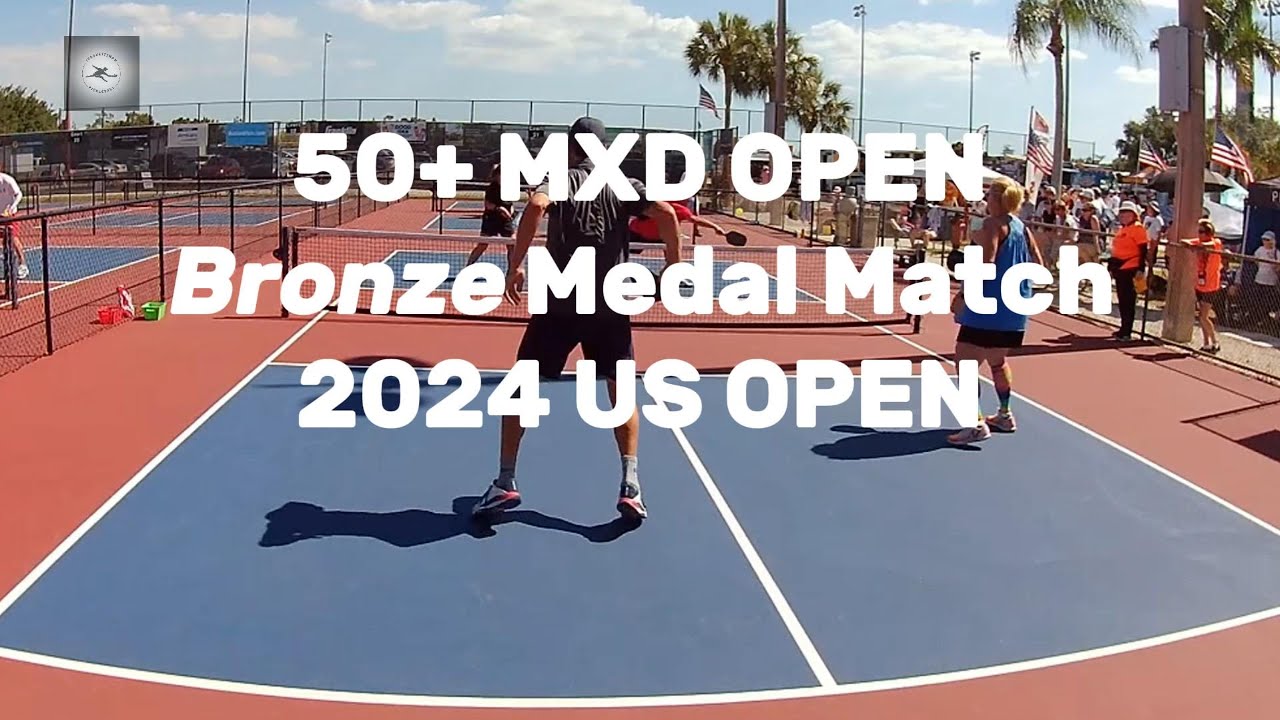 MXD Age: 50-54 Bronze Medal Pickleball Match - US OPEN 2024 Pickleball Tournament