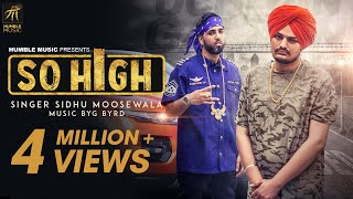 So High – Sidhu Moosewala Mar – Gaye Oye Loko Video HD