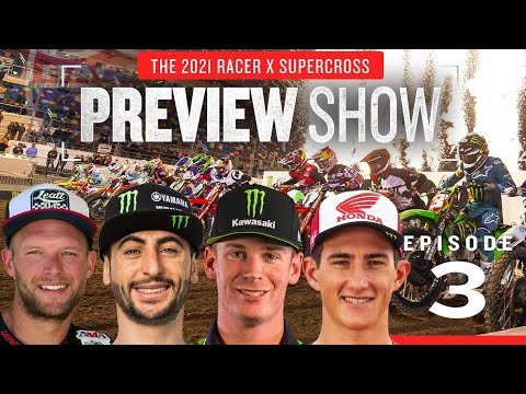 2021 Monster Energy Supercross Preview: Episode 3 - Next Generation