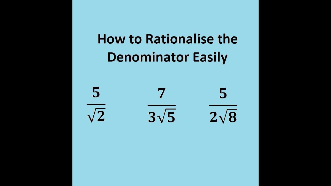 surds-how-to-rationalise-the-denominator-easily-youtube