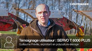 Témoignage d'utilisateur – Guillaume Fréville – charrue SERVO T 6000 PLUS