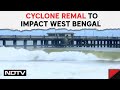 Cyclone Remal Update Today | Cyclone Remal To Reach Bengal By Sunday, Rainfall Predicted In Odisha