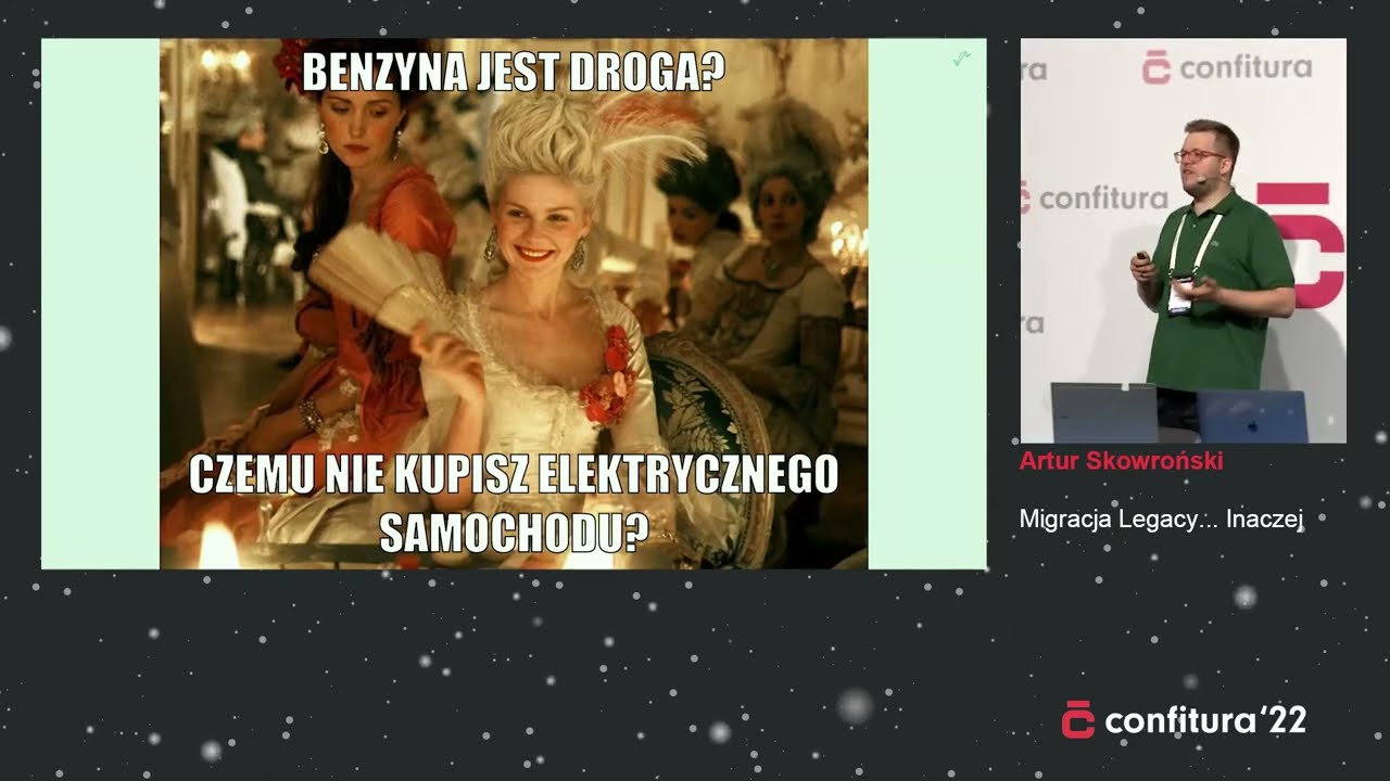 2022 - Keynote - Artur Skowroński - Migracja Legacy... Inaczej