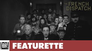 The French Dispatch – Featurette