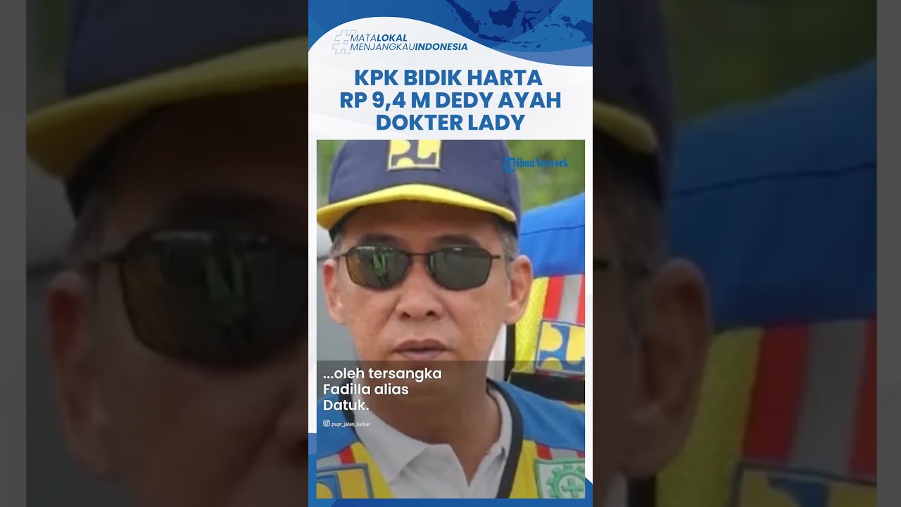 Pernah Terseret Korupsi, Harta Dedy Ayah Dokter Lady Pemicu Penganiayaan Dokter Koas Didalami KPK
