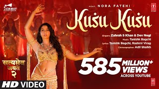 Kusu Kusu – Zahrah Khan – Dev Negi (Satyameva Jayate 2) Video HD