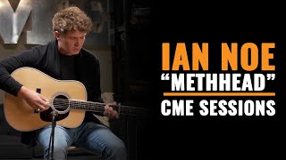 Ian Noe &quot;Methhead&quot; | Live At Chicago Music Exchange | CME Sessions
