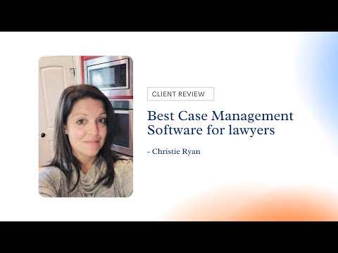 CaseFox Valuable Client Christie Ryan Review: Best Legal Billing & Case Management Software
