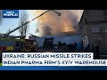 Russia Ukraine War | Russian Missile Strikes Indian Pharma Firms Kyiv Warehouse: Ukraine