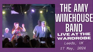 The Amy Winehouse Band LIVE at The Wardrobe, Leeds, West Yorkshire, England - 17 May, 2024