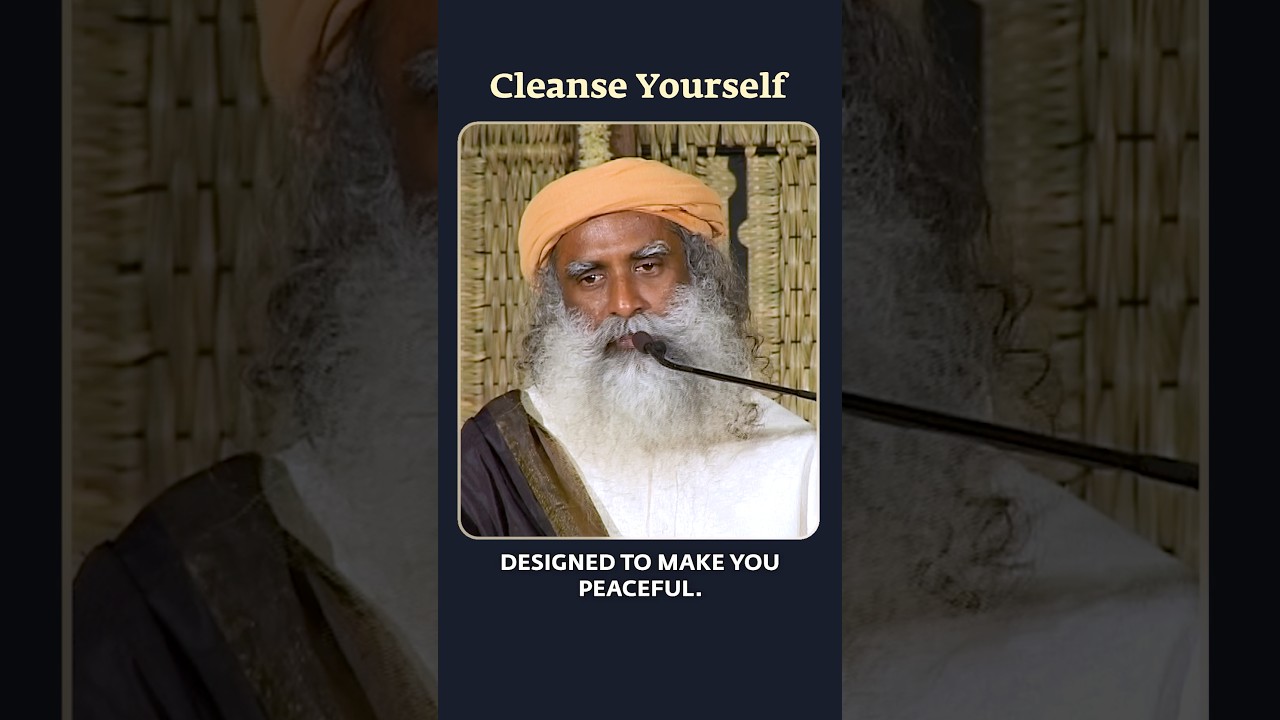 A Simple Process for Inner Cleansing | Sadhguru