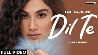 Dil Te Pari Pandher ft Sofia Inder | Punjabi Song Video HD