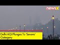 Delhi AQI Plunges To Severe Category | NewsX Ground Report From India Gate | NewsX
