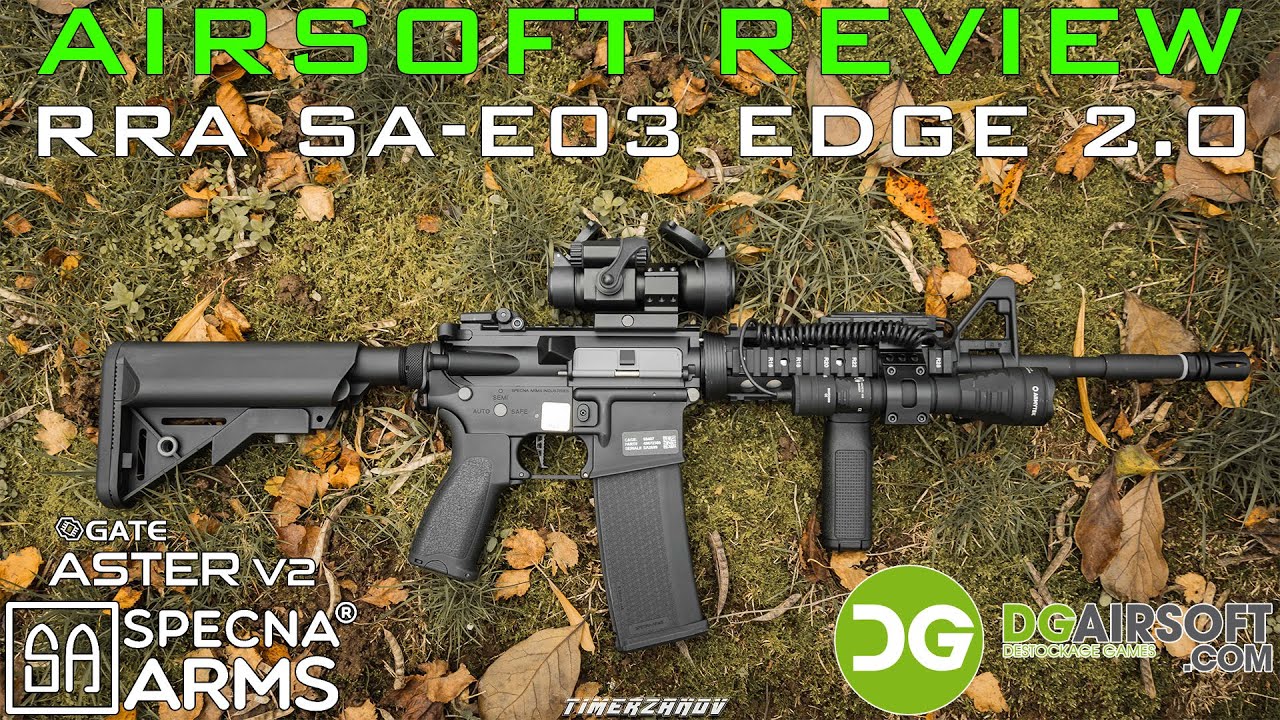 Airsoft Review #276 Specna Arms RRA SA-E03 EDGE 2.0™ (M4) AEG (DG Airsoft) [FR]