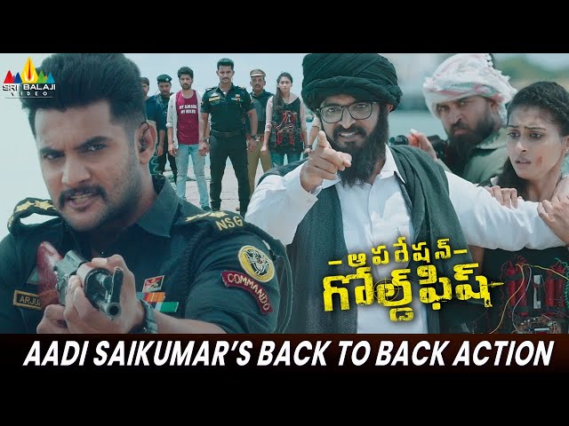 Aadi Saikumar's Back to Back Action | Operation Gold Fish | Sasha | Latest Telugu Movie Scenes