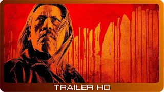 Machete ≣ 2010 ≣ Trailer ≣ Germa
