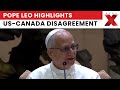 Pope Leo Says US and Canada ‘Separated’ Amid Trade Talks Collapse by Trump