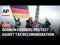 LIVE: German farmers protest against tax reconsideration