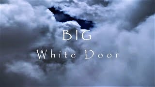 Big White Door