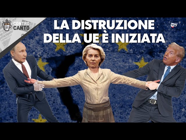 La distruzione della UE è iniziata - Il Controcanto - Rassegna stampa del 14 luglio 2025