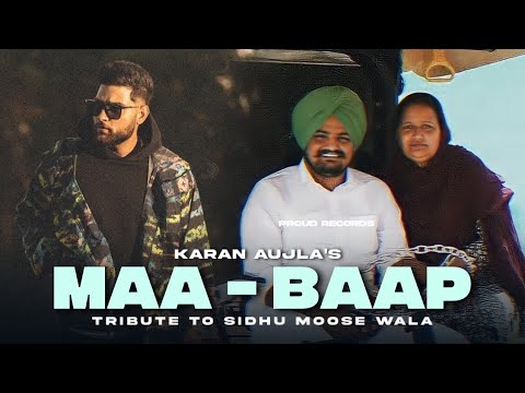 Upload mp3 to YouTube and audio cutter for Maa Karan Aujla (Tribute To Sidhu Moose Wala) Maa Baap Karan Aujla Tribute | New Punjabi Song download from Youtube