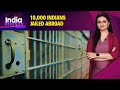 10,000 Indians Jailed in Prisons Abroad: Locked Up, But Not Forgotten