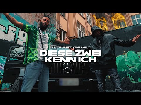 CAPITAL BRA x KING KHALIL - DIE ZWEI KENN ICH (prod. by Beatzarre & Djorkaeff)