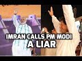 Imran Khan Uttered Poisonous Words For PM Modi