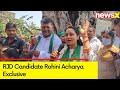 Want to remain among people | RJD Candidate Rohini Acharya | Exclusive | NewsX