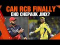 Can RCB Break The 17- year Jinx Of Losing Against CSK At Chepauk? | Kohli VS Dhoni | News9