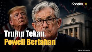 Ditekan Trump, Powell Pilih Bertahan di The Fed! Siap Jadi Opisisi Trump?