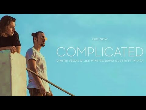 Complicated - Dimitri Vegas & Like Mike vs David Guetta ft. Kiiara ( Official Music Video )