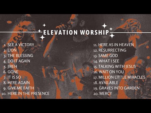 Elevation Worship Playlist | Top Worship Songs Collection | ELEVATION WORSHIP  Songs Playlist 2023