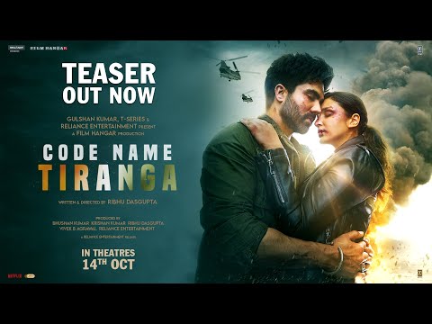 Code Name: Tiranga - Teaser- Parineeti Chopra