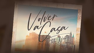 Tito Nieves - Volver a Casa (Video Oficial)